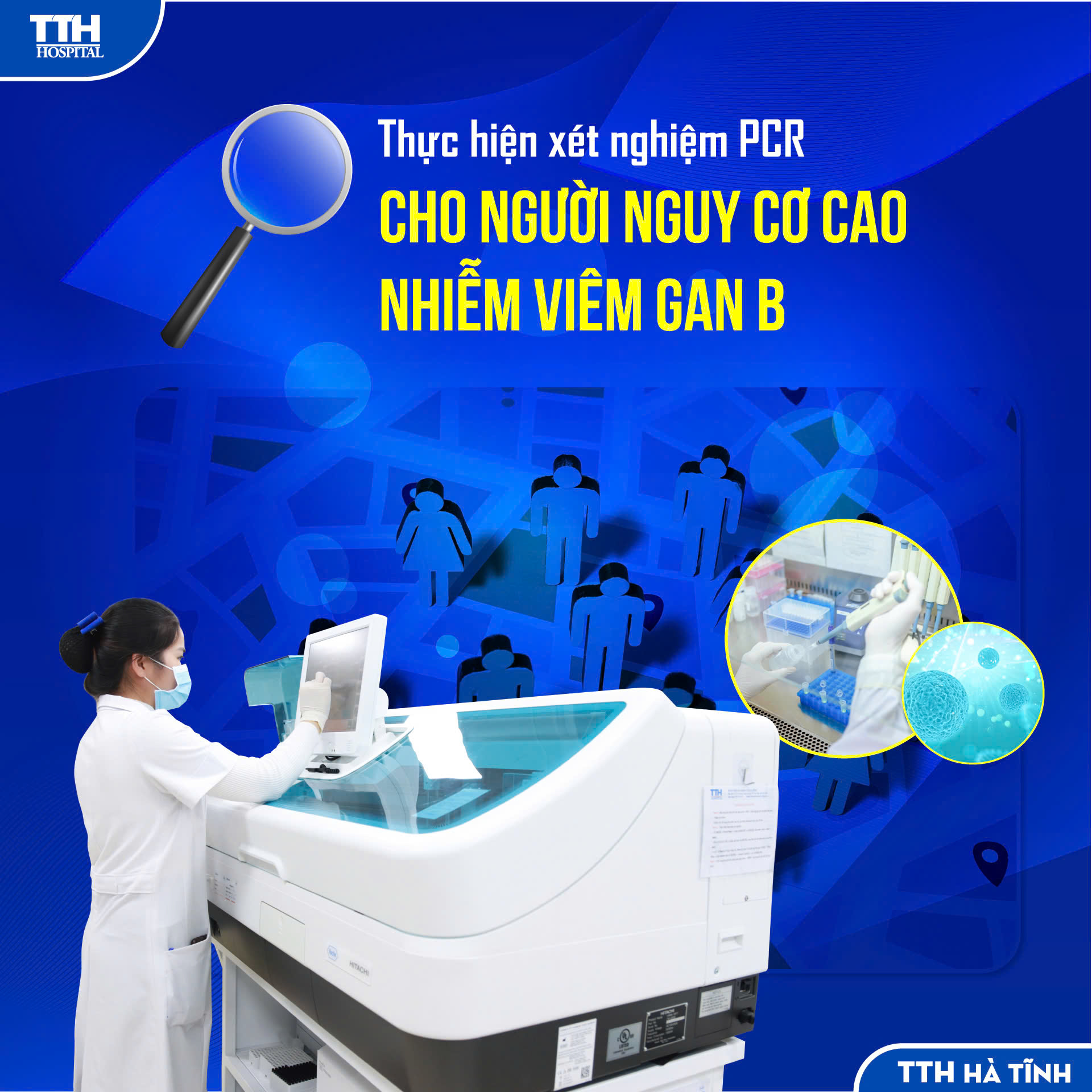 THỰC HIỆN XÉT NGHIỆM PCR CHO NGƯỜI NGUY CƠ CAO NHIỄM VIÊM GAN B TẠI BVĐK TTH HÀ TĨNH